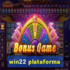 win22 plataforma